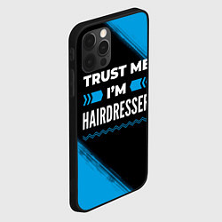 Чехол для iPhone 12 Pro Max Trust me Im hairdresser dark, цвет: 3D-черный — фото 2