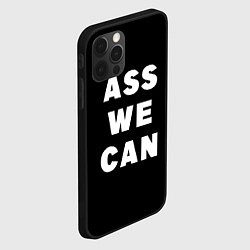 Чехол для iPhone 12 Pro Max Ass We Can, цвет: 3D-черный — фото 2