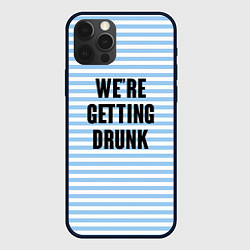 Чехол для iPhone 12 Pro Max Were getting drunk, цвет: 3D-черный