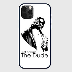 Чехол для iPhone 12 Pro Just call me the Dude, цвет: 3D-черный
