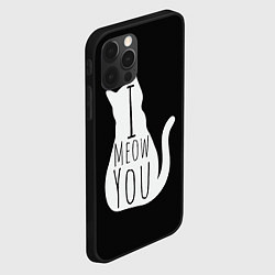 Чехол для iPhone 12 Pro I Meow You I love you, цвет: 3D-черный — фото 2