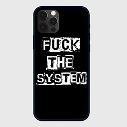 Чехол для iPhone 12 Pro FACK THE SYSTEM, цвет: 3D-черный