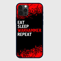 Чехол для iPhone 12 Pro Eat Sleep Warhammer Repeat - Спрей, цвет: 3D-черный