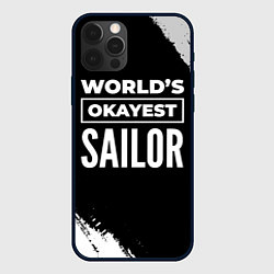 Чехол для iPhone 12 Pro Worlds okayest sailor - dark, цвет: 3D-черный