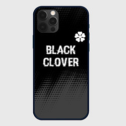 Чехол для iPhone 12 Pro Black Clover glitch на темном фоне: символ сверху, цвет: 3D-черный