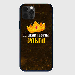 Чехол для iPhone 12 Pro Корона её величество Ольга, цвет: 3D-черный