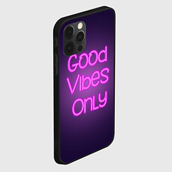 Чехол для iPhone 12 Pro Розовый неоновый знак Только хорошие вибрации, цвет: 3D-черный — фото 2