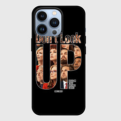 Чехол для iPhone 13 Pro Dont look up: Не смотрите наверх, цвет: 3D-черный