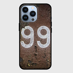 Чехол для iPhone 13 Pro Номер 99 на ржавом металле, цвет: 3D-черный