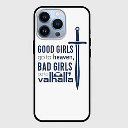 Чехол iPhone 13 Pro Плохие девочки попадают в Вальхаллу
