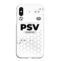 Чехол iPhone XS Max матовый PSV Champions Униформа, цвет: 3D-белый