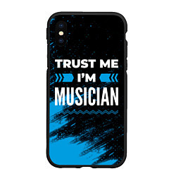 Чехол iPhone XS Max матовый Trust me Im musician dark, цвет: 3D-черный