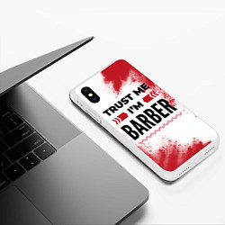 Чехол iPhone XS Max матовый Trust me Im barber white, цвет: 3D-белый — фото 2