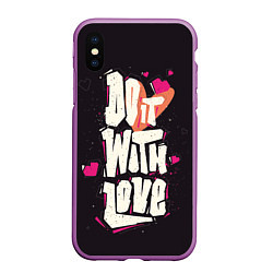 Чехол iPhone XS Max матовый Do it with love, цвет: 3D-фиолетовый