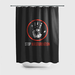 Шторка для душа STOP MASTURBATION, цвет: 3D-принт