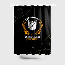 Шторка для душа Лого West Ham и надпись Legendary Football Club на, цвет: 3D-принт