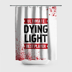 Шторка для душа Dying Light: красные таблички Best Player и Ultima, цвет: 3D-принт