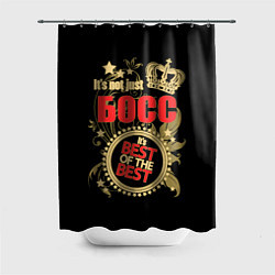 Шторка для душа Босс - лучший из лучших, цвет: 3D-принт