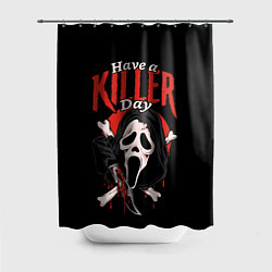 Шторка для душа Scream - have a killer day, цвет: 3D-принт