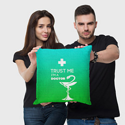 Подушка квадратная Trust me, i'm a doctor, цвет: 3D-принт — фото 2