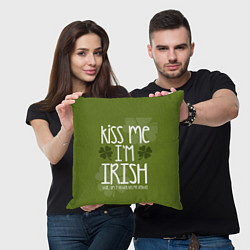 Подушка квадратная Kiss me - Im Irish, цвет: 3D-принт — фото 2