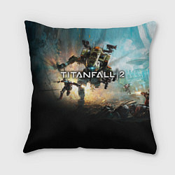 Подушка квадратная Titanfall Battle, цвет: 3D-принт