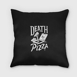 Подушка квадратная Death By Pizza