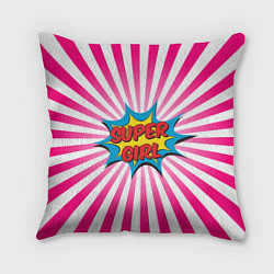 Подушка квадратная Super Girl, цвет: 3D-принт