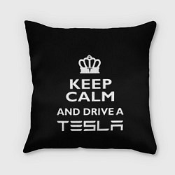 Подушка квадратная Drive a Tesla!, цвет: 3D-принт