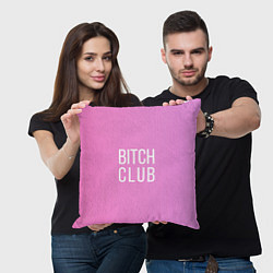 Подушка квадратная Bitch club, цвет: 3D-принт — фото 2