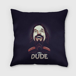 Подушка квадратная Большой Лебовский The Dude, цвет: 3D-принт