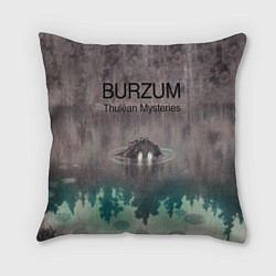 Подушка квадратная Thulean Mysteries - Burzum, цвет: 3D-принт