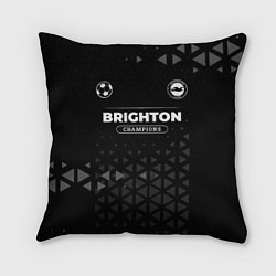 Подушка квадратная Brighton Форма Champions, цвет: 3D-принт