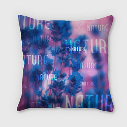 Подушка квадратная Nature - надписи, цвет: 3D-принт
