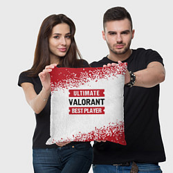 Подушка квадратная Valorant: Best Player Ultimate, цвет: 3D-принт — фото 2