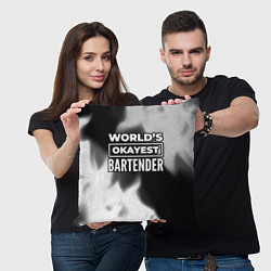 Подушка квадратная Worlds okayest bartender - dark, цвет: 3D-принт — фото 2