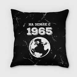 Подушка квадратная На Земле с 1965: краска на темном, цвет: 3D-принт