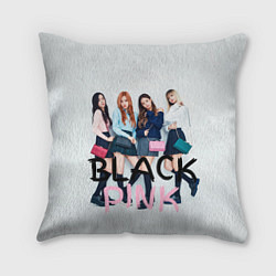 Подушка квадратная Blackpink girls, цвет: 3D-принт