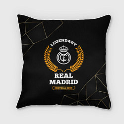 Подушка квадратная Лого Real Madrid и надпись legendary football club, цвет: 3D-принт