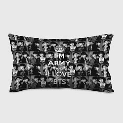 Подушка-антистресс I am army and I lover BTS, цвет: 3D-принт