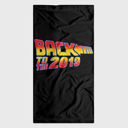 Бандана-труба BACK TO THE 2019, цвет: 3D-принт — фото 2