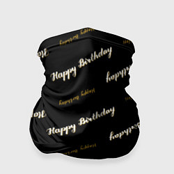 Бандана-труба Happy Birthday, цвет: 3D-принт