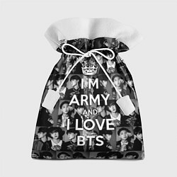 Мешок для подарков I am army and I lover BTS, цвет: 3D-принт