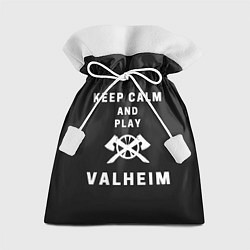 Мешок для подарков Keep calm and play Valheim, цвет: 3D-принт