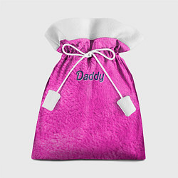 Мешок для подарков Daddy pink, цвет: 3D-принт