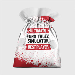 Мешок для подарков Euro Truck Simulator: красные таблички Best Player, цвет: 3D-принт