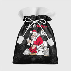 Мешок для подарков Santa Claus on the toilet, believe in me, цвет: 3D-принт
