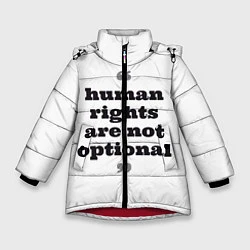 Куртка зимняя для девочки Права человека не обсуждаются, цвет: 3D-красный