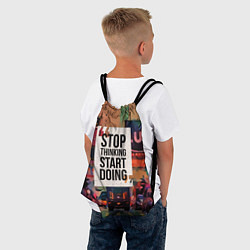 Рюкзак-мешок Stop thinking Start doing, цвет: 3D-принт — фото 2