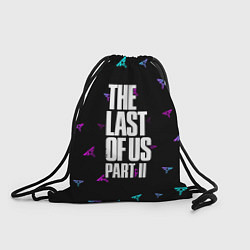 Рюкзак-мешок THE LAST OF US 2 ОДНИ ИЗ НАС, цвет: 3D-принт